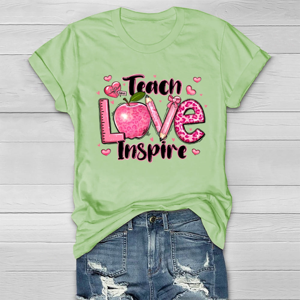 Teach Love Inspire Healthwear T-shirt
