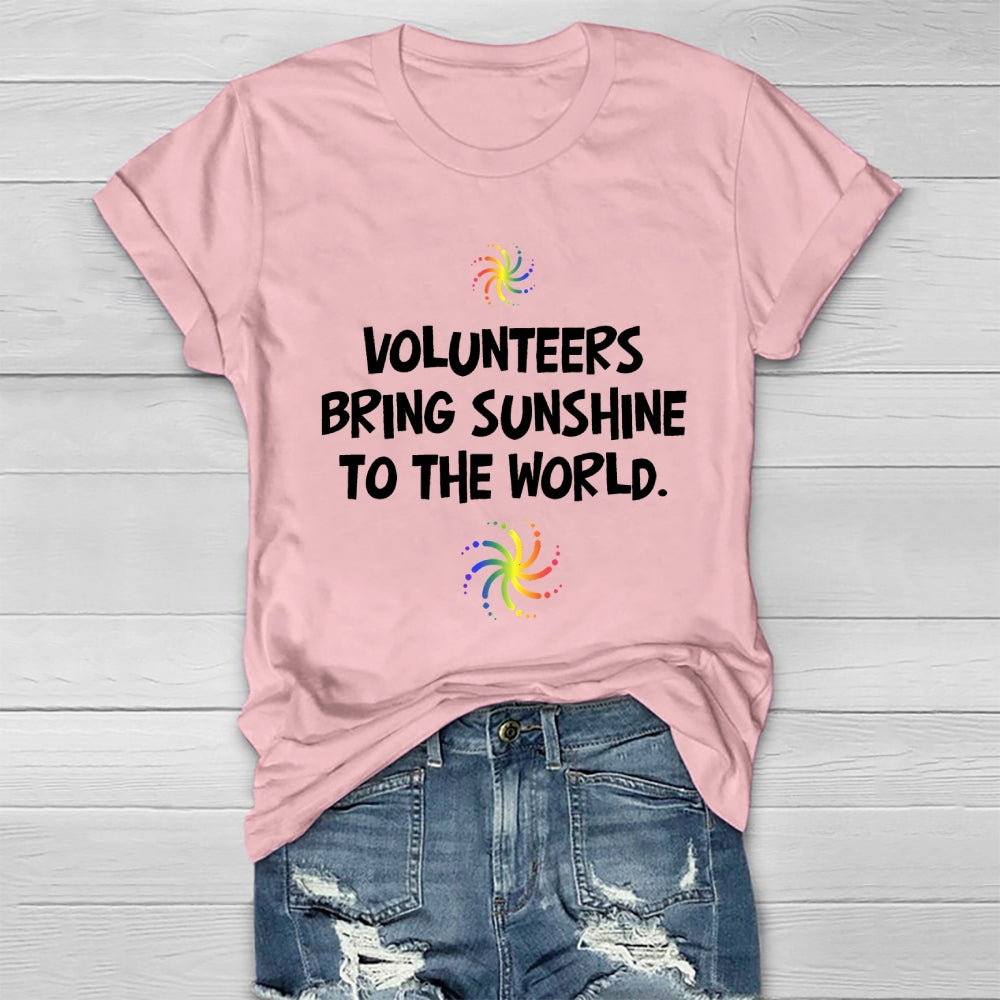 Volunteers Bring Sunshine To The World Healthwear T-shirt