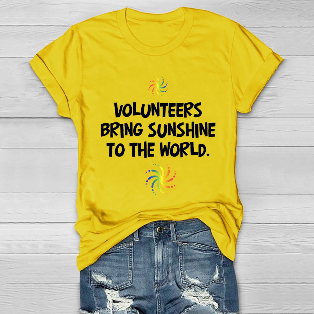 Volunteers Bring Sunshine To The World Healthwear T-shirt