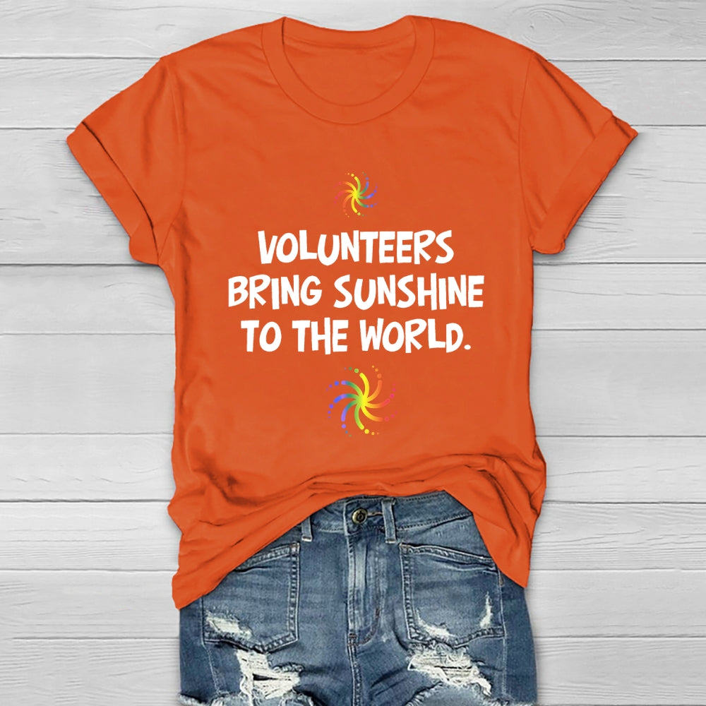 Volunteers Bring Sunshine To The World Healthwear T-shirt