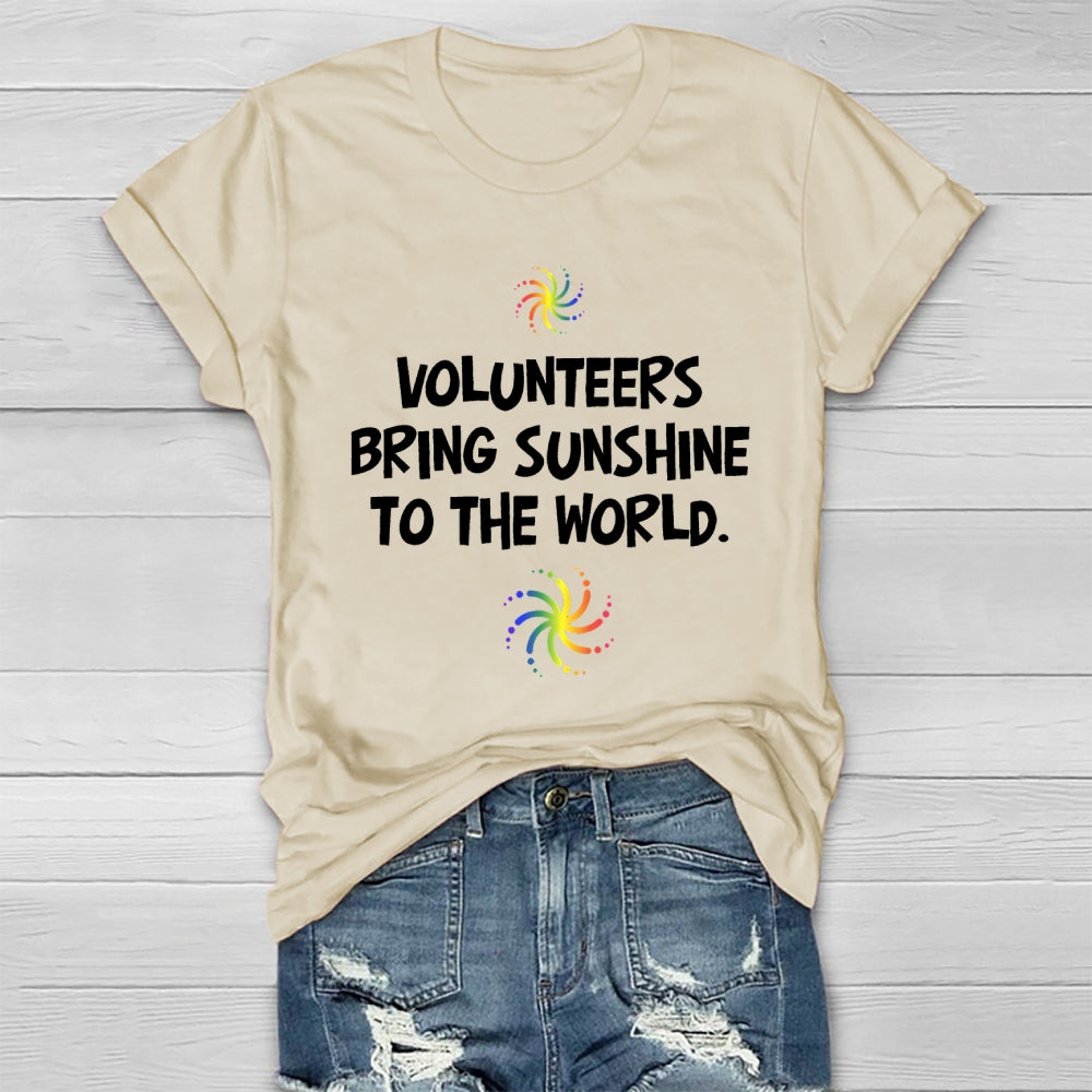 Volunteers Bring Sunshine To The World Healthwear T-shirt