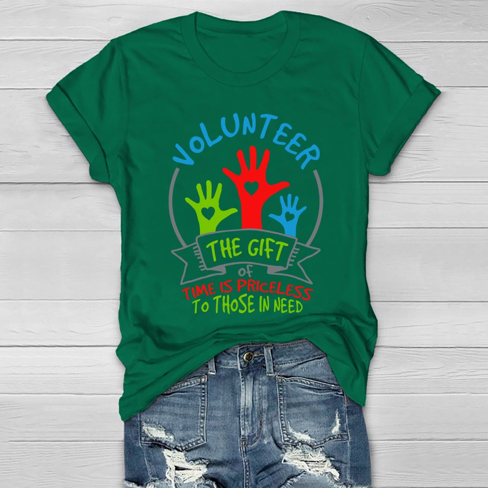 Volunteer The Gift Of Time Is Priceless To Those In Need Healthwear T-shirt