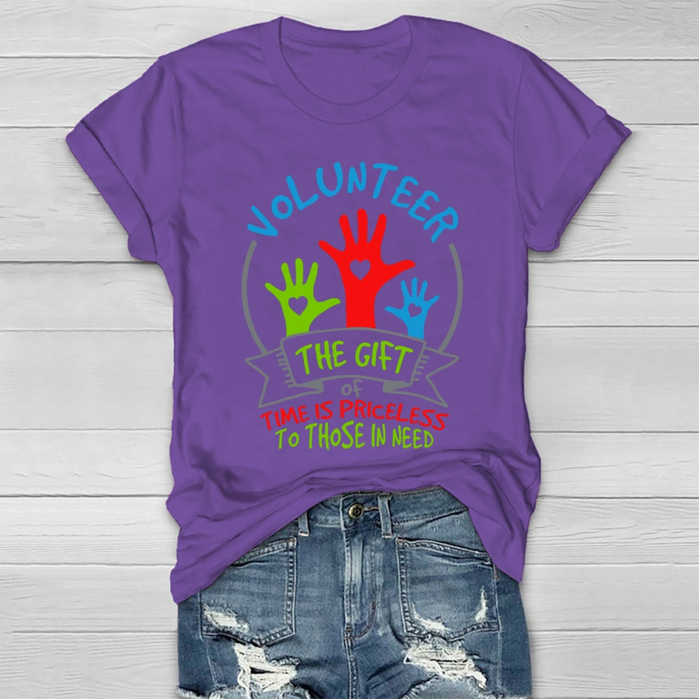 Volunteer The Gift Of Time Is Priceless To Those In Need Healthwear T-shirt