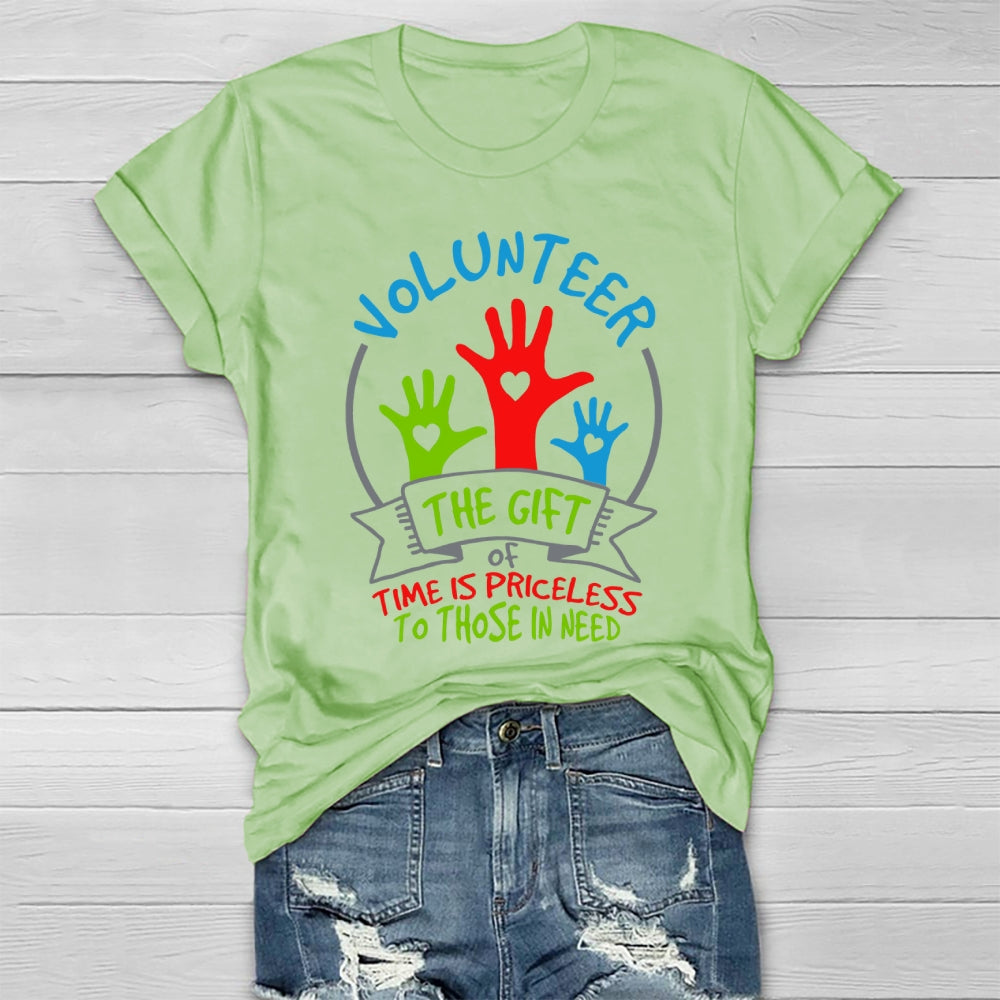 Volunteer The Gift Of Time Is Priceless To Those In Need Healthwear T-shirt