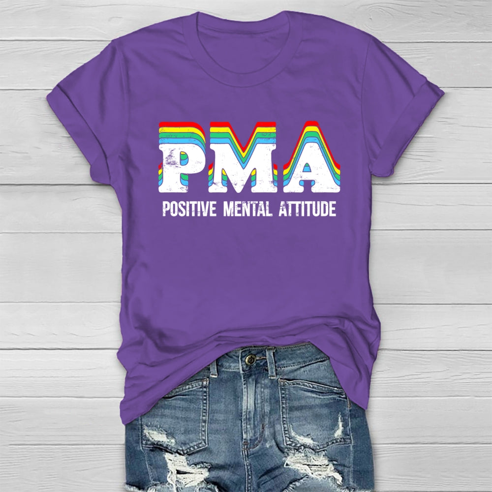 PMA Positive Mental Attitude Healthwear T-shirt