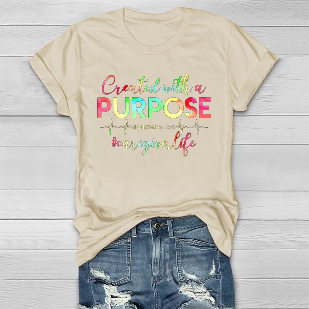 Created With A Purpose Ephesians Caregiver Life Healthwear T-shirt