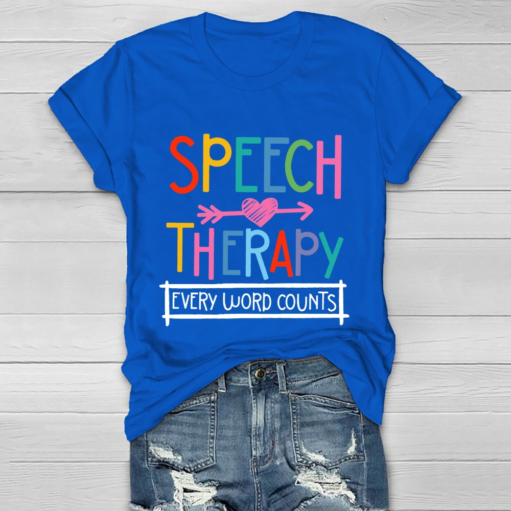 Speech Therapy Every Word Counts Healthwear T-shirt