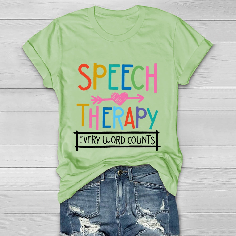 Speech Therapy Every Word Counts Healthwear T-shirt