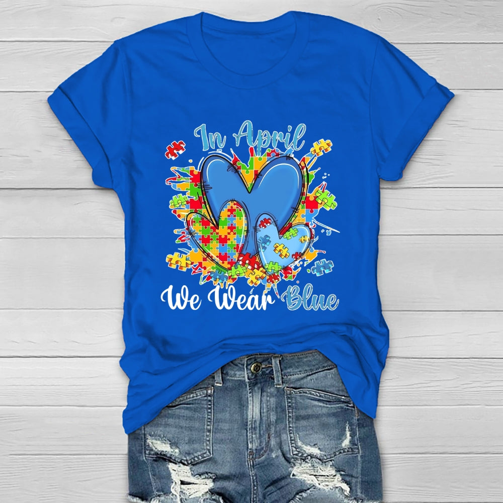 In April We Wear Blue Autism Awareness Healthwear T-shirt