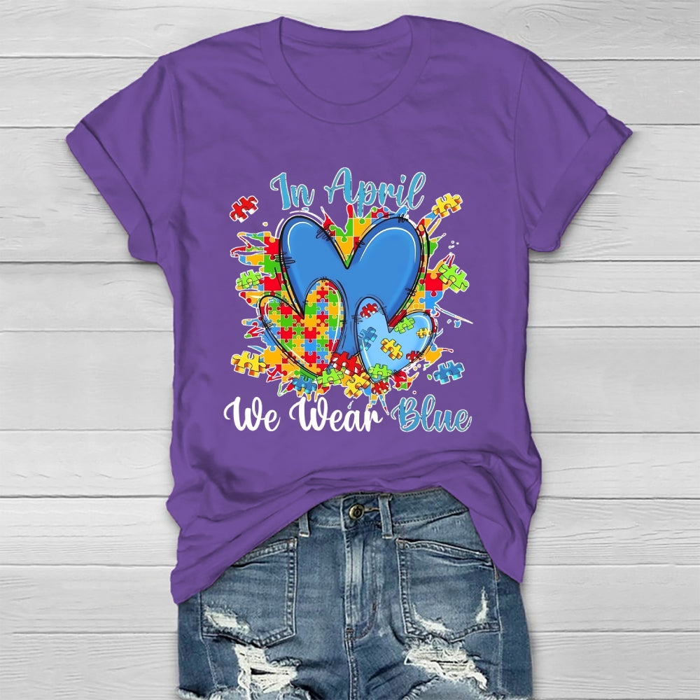 In April We Wear Blue Autism Awareness Healthwear T-shirt