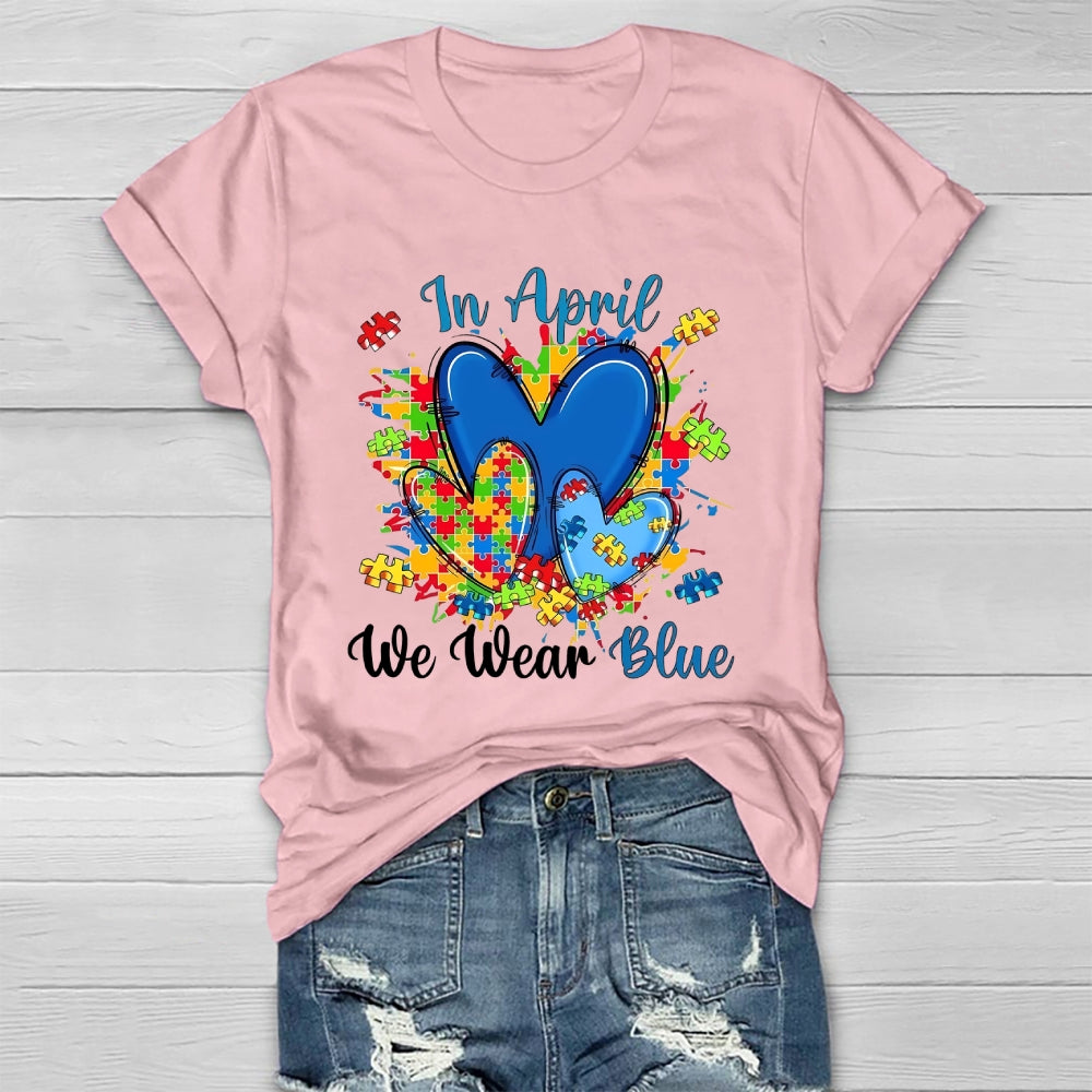 In April We Wear Blue Autism Awareness Healthwear T-shirt