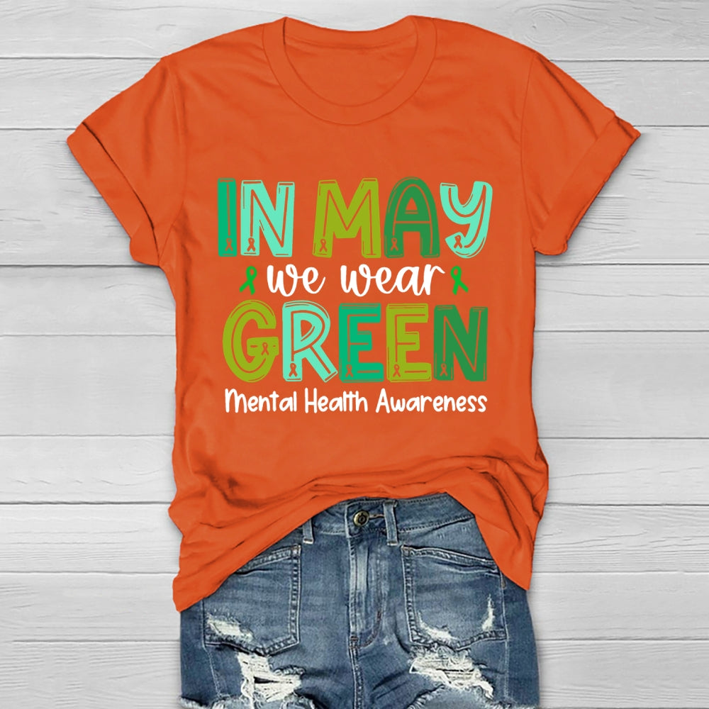 In May We Wear Green Mental Health Awareness Green Ribbon Healthwear T-shirt