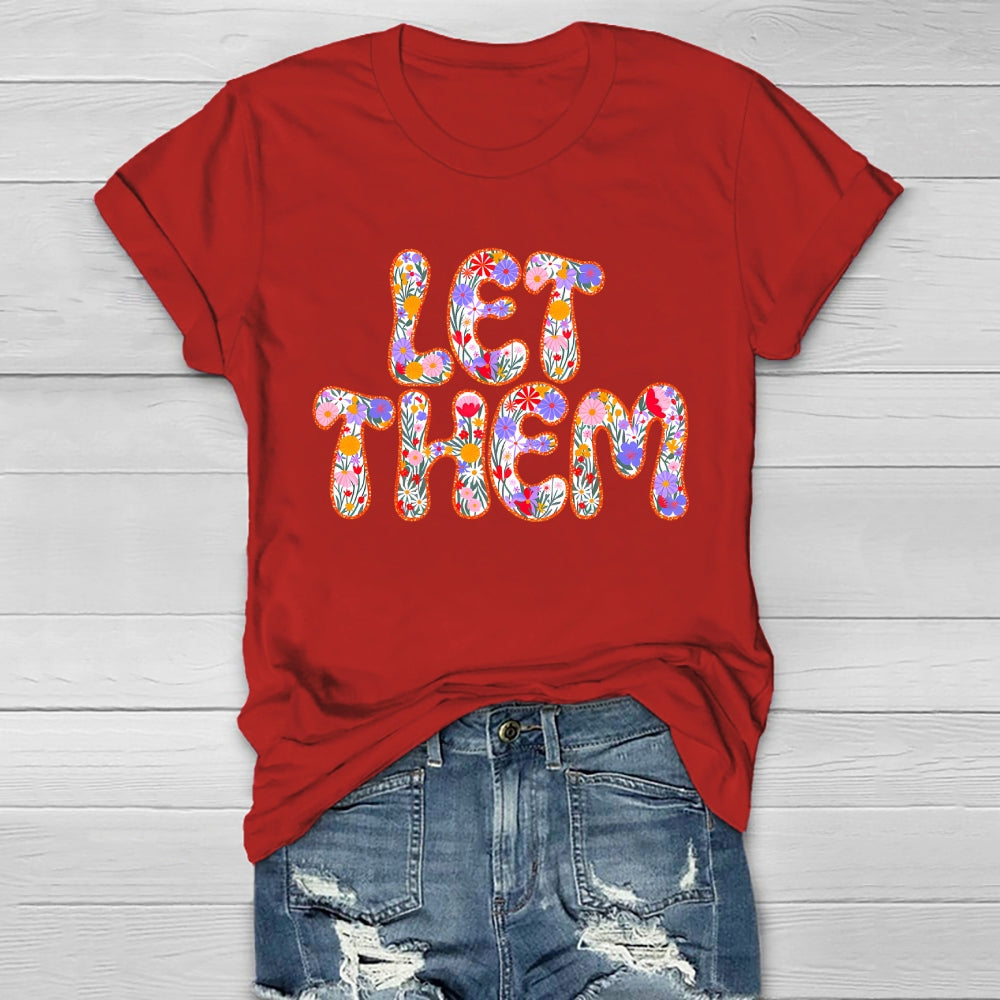 Let Them Flower Letters Healthwear T-shirt