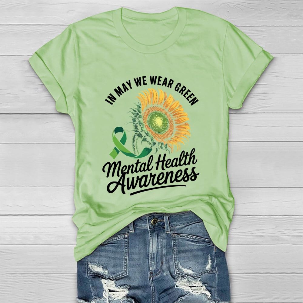 In May We Wear Green Mental Health Awareness Month Ribbon Healthwear T-shirt
