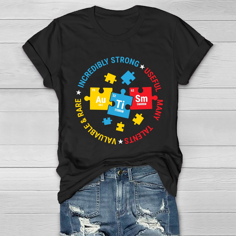 Autism Incredibly Strong Useful Many Talents Healthwear T-shirt