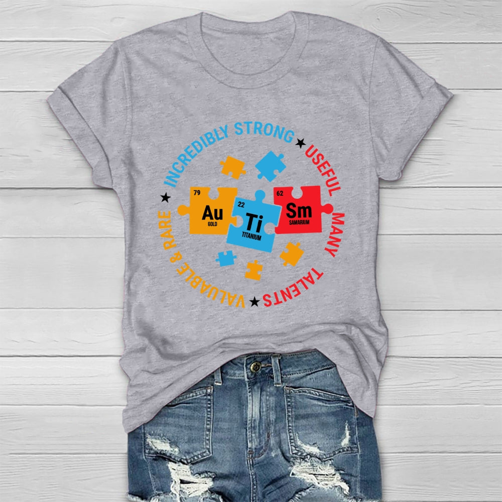 Autism Incredibly Strong Useful Many Talents Healthwear T-shirt