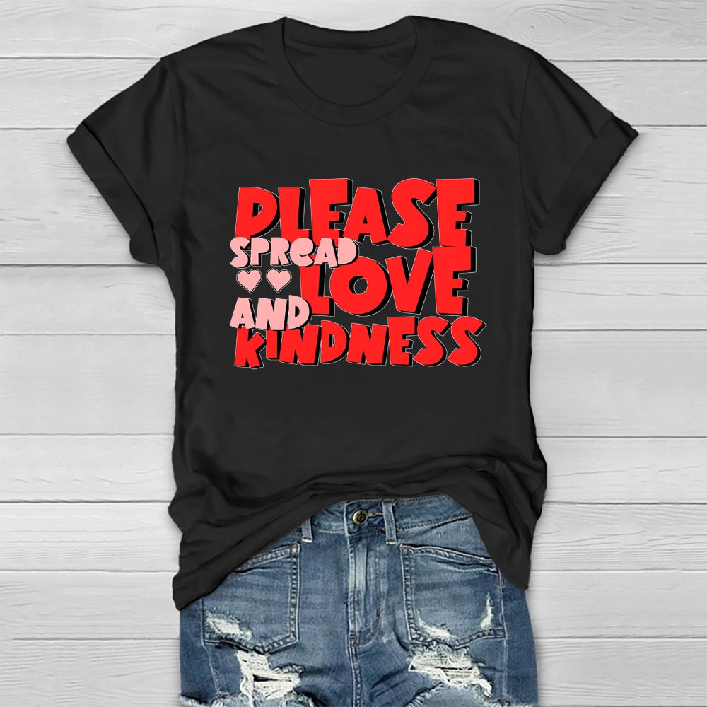 Please Spread Love And Kindness Healthwear T-shirt