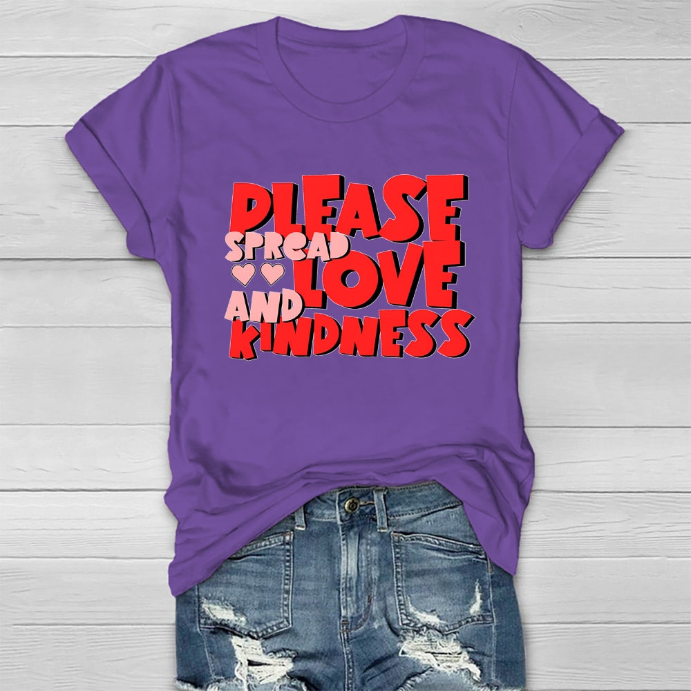 Please Spread Love And Kindness Healthwear T-shirt