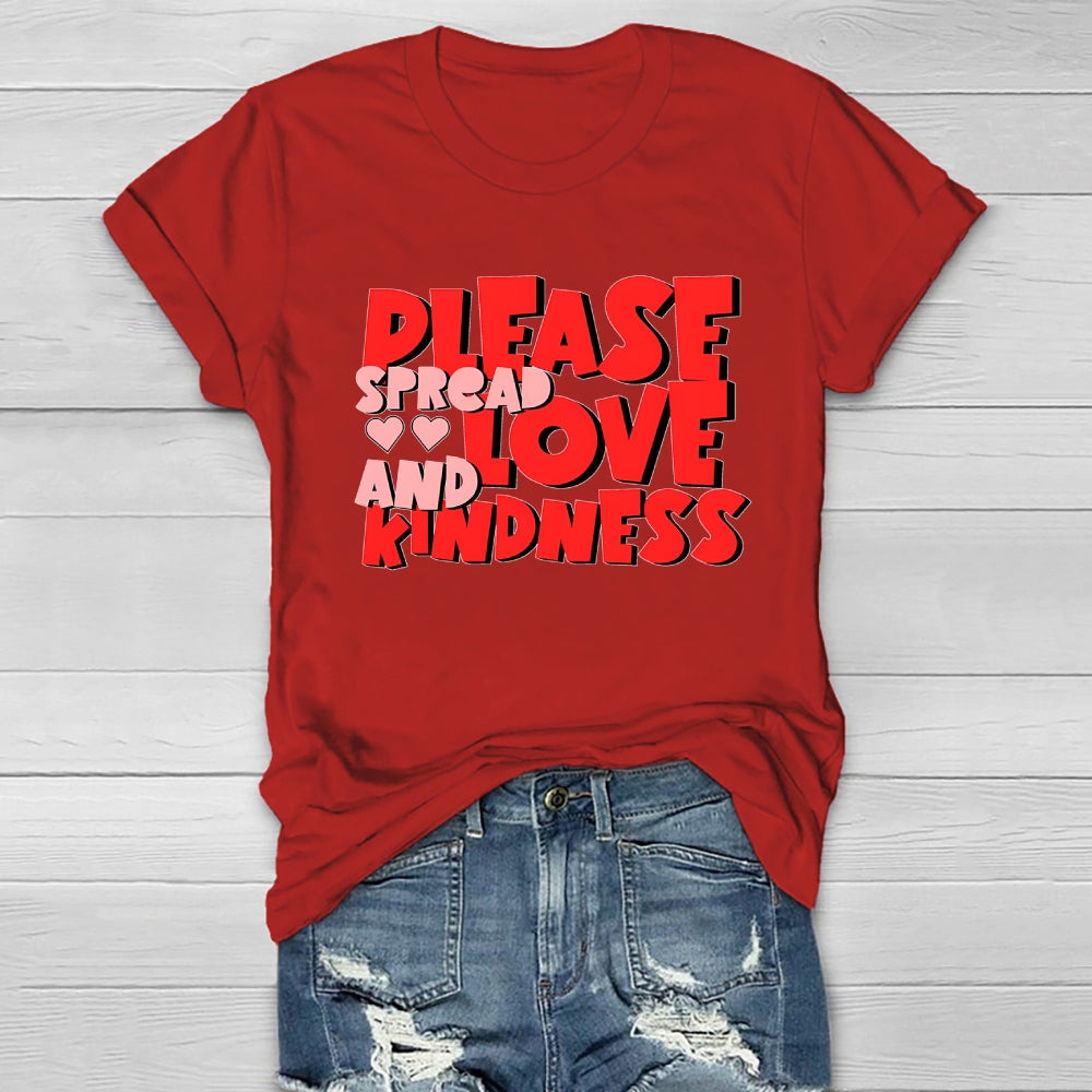 Please Spread Love And Kindness Healthwear T-shirt