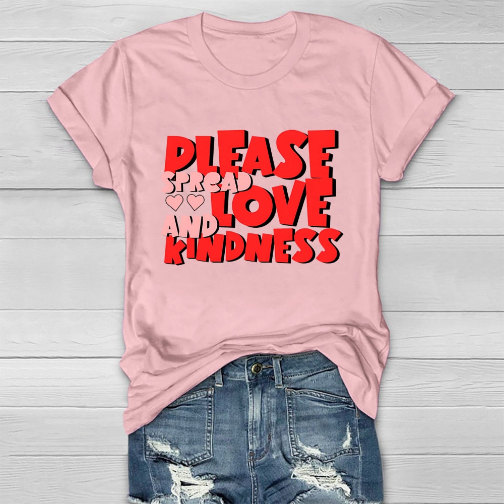 Please Spread Love And Kindness Healthwear T-shirt
