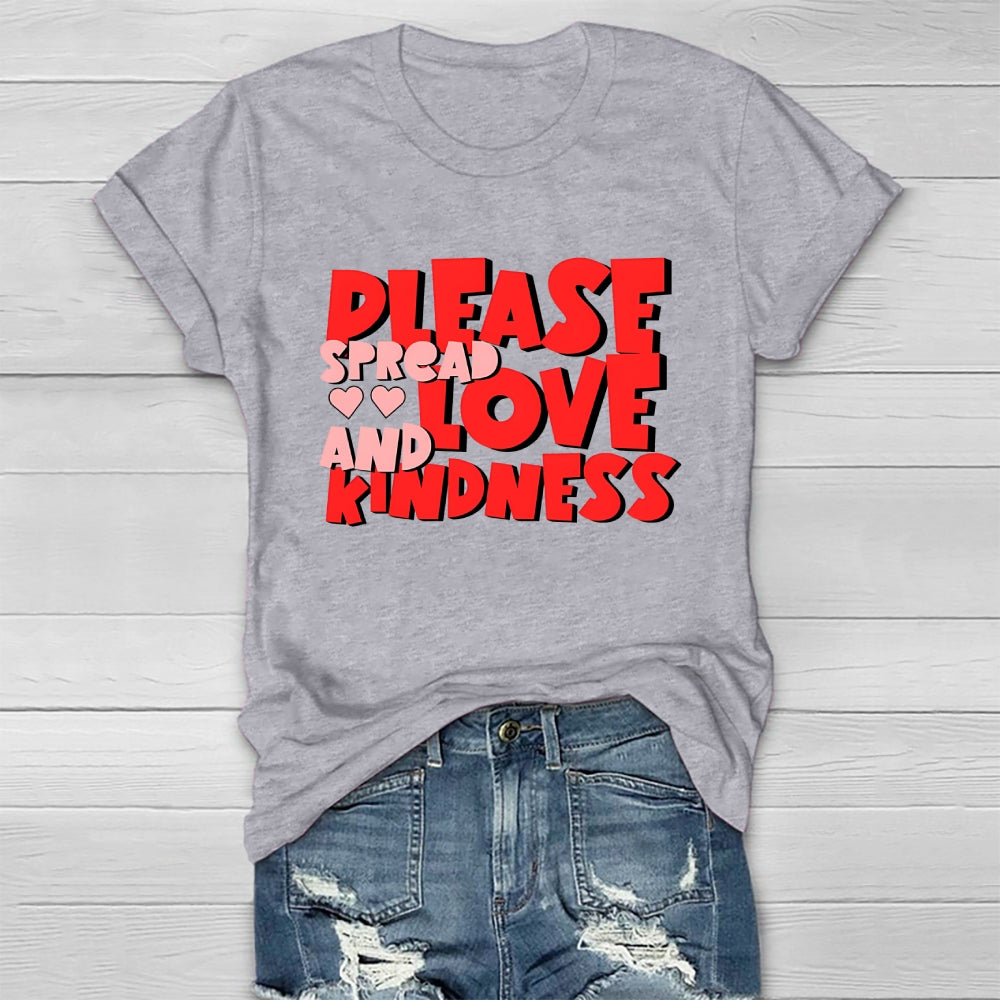 Please Spread Love And Kindness Healthwear T-shirt