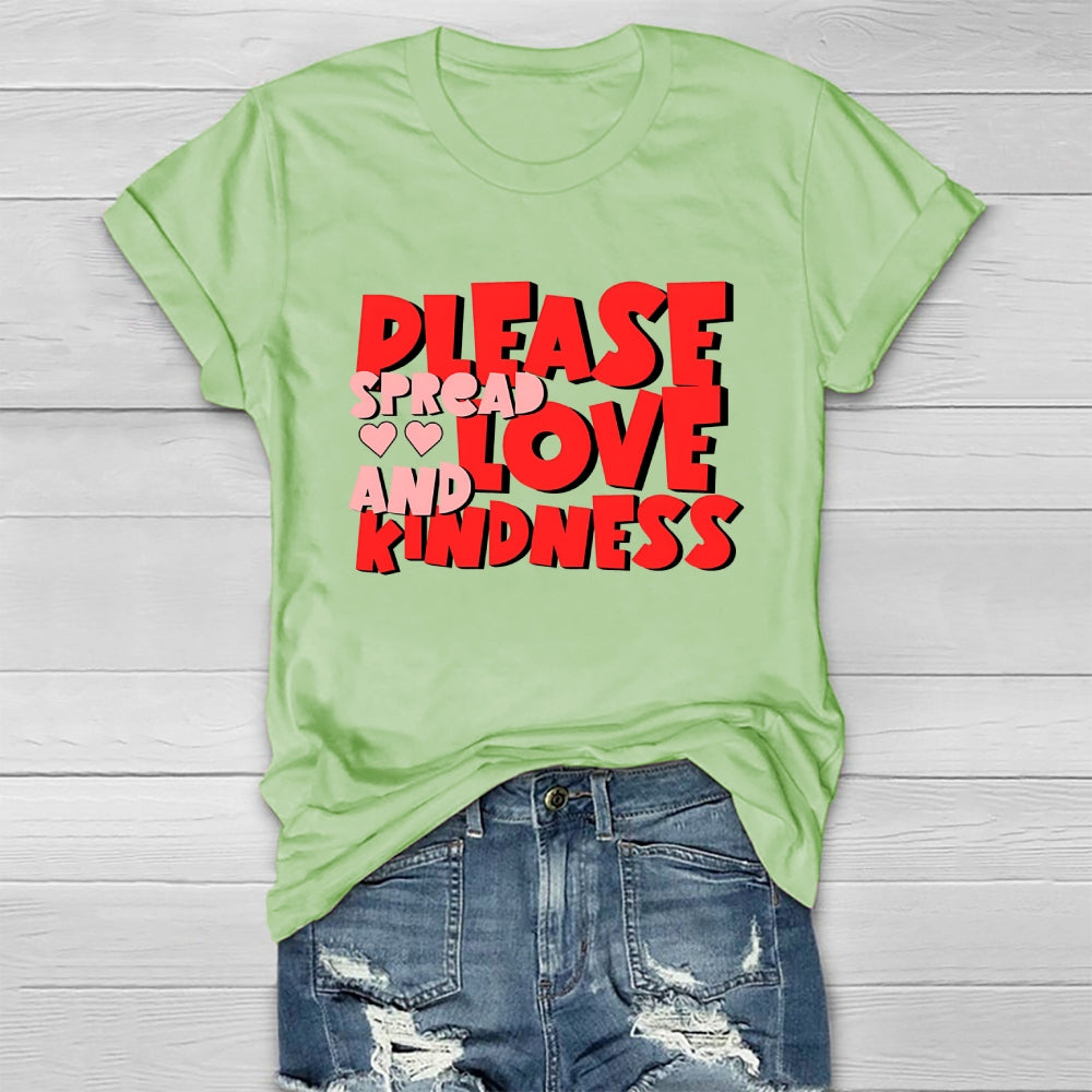 Please Spread Love And Kindness Healthwear T-shirt