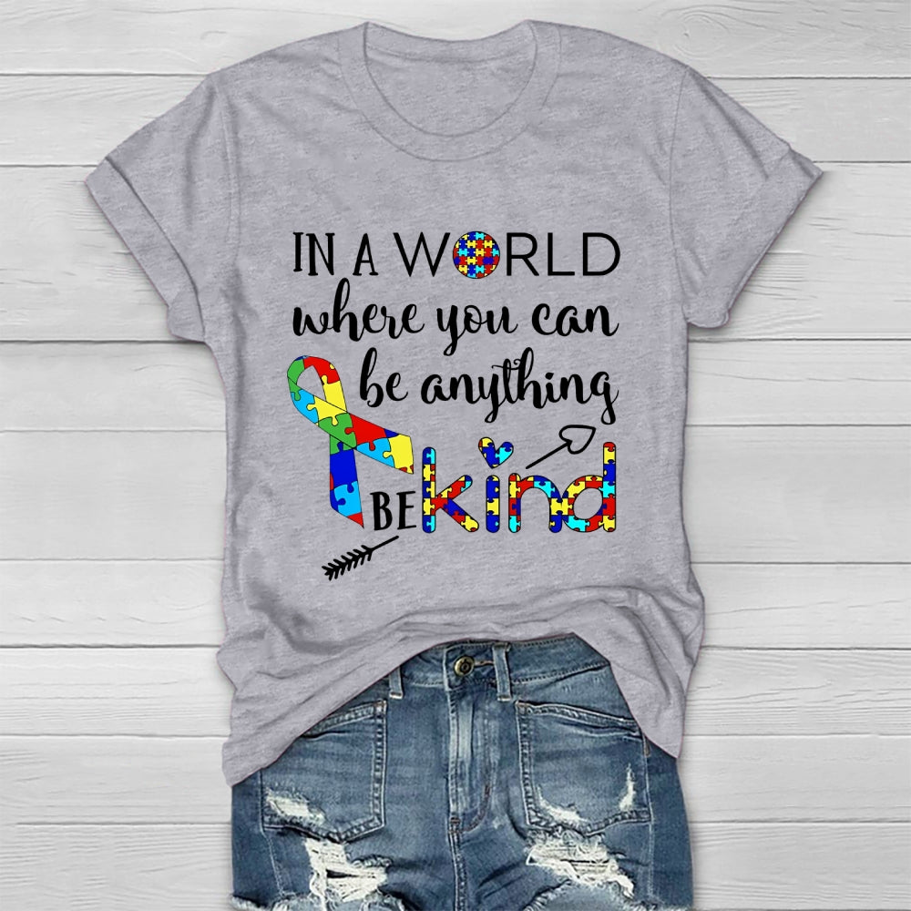 In A World Where You Can Be Anything Be Kind Puzzle Healthwear T-shirt