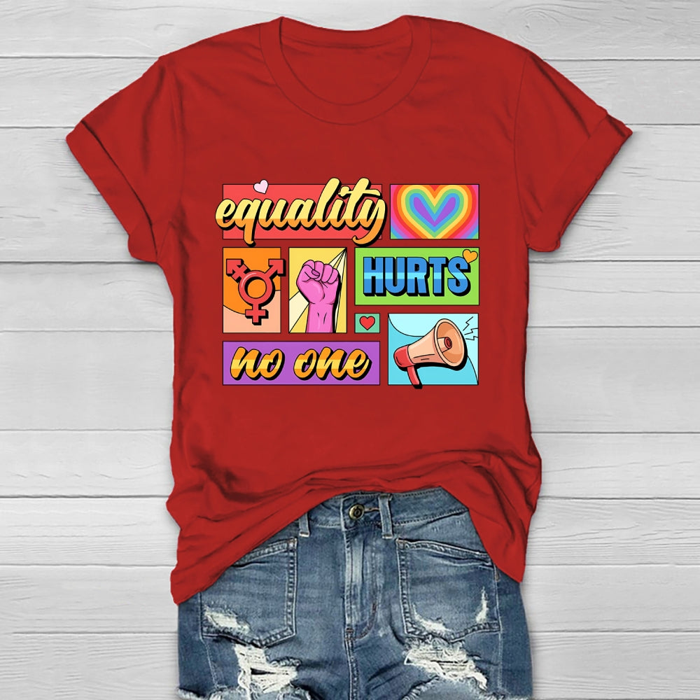Equality Hurts No One Healthwear T-shirt