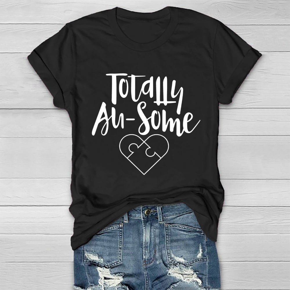 Totally Au Some Autism Healthwear T-shirt