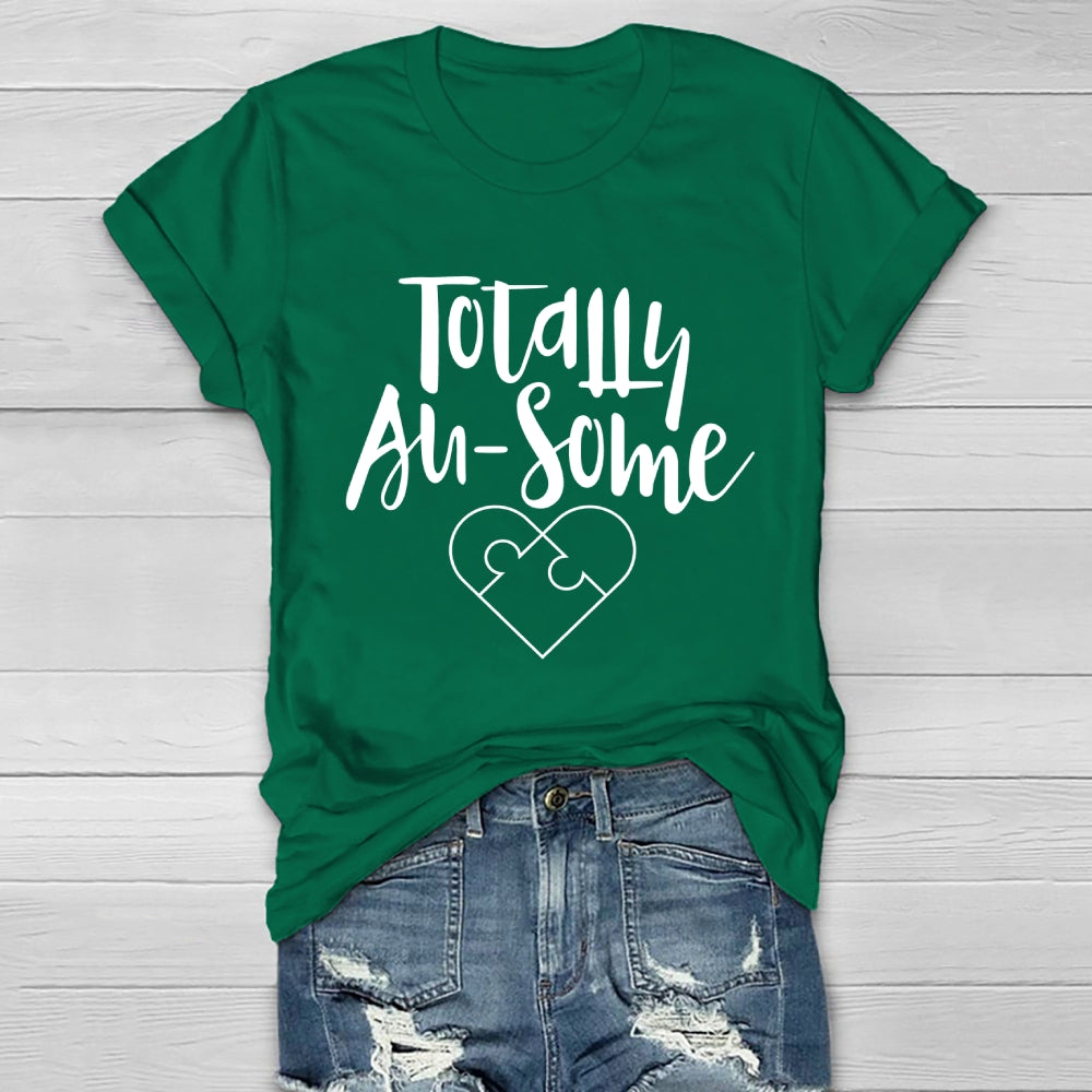 Totally Au Some Autism Healthwear T-shirt