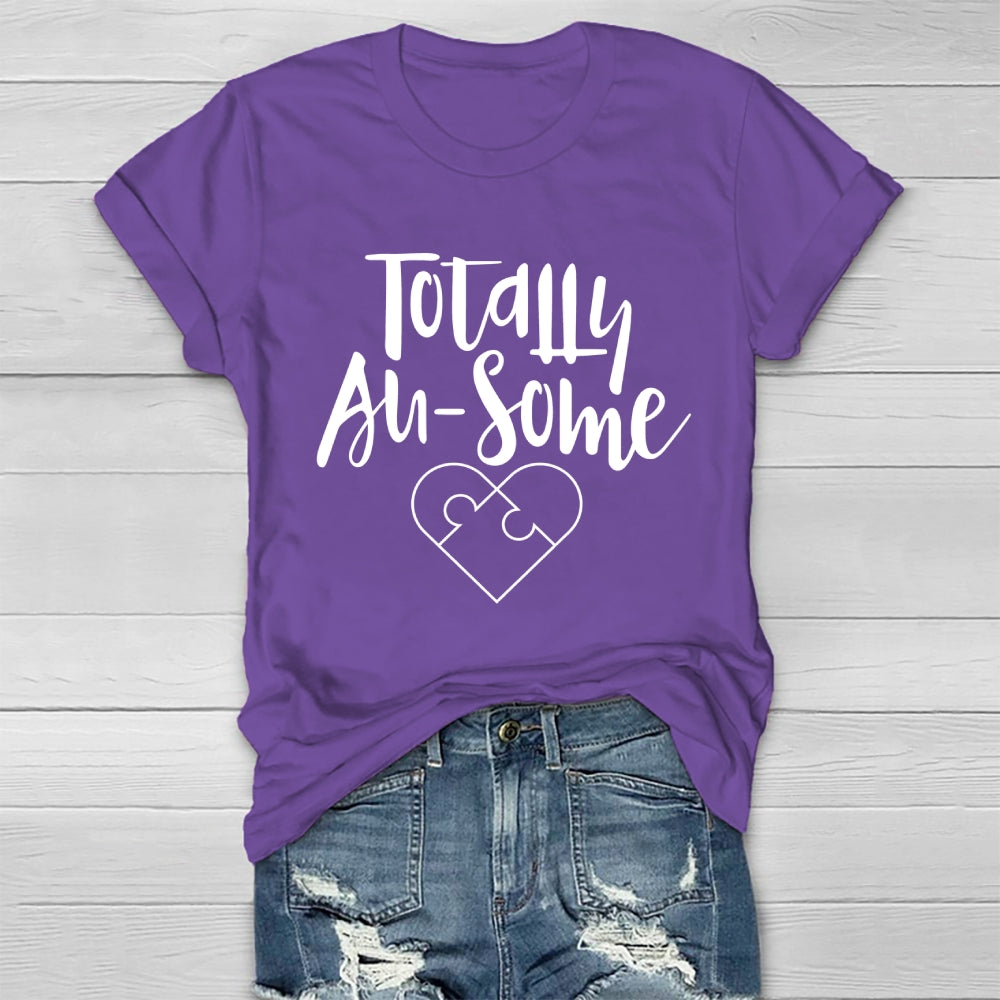 Totally Au Some Autism Healthwear T-shirt