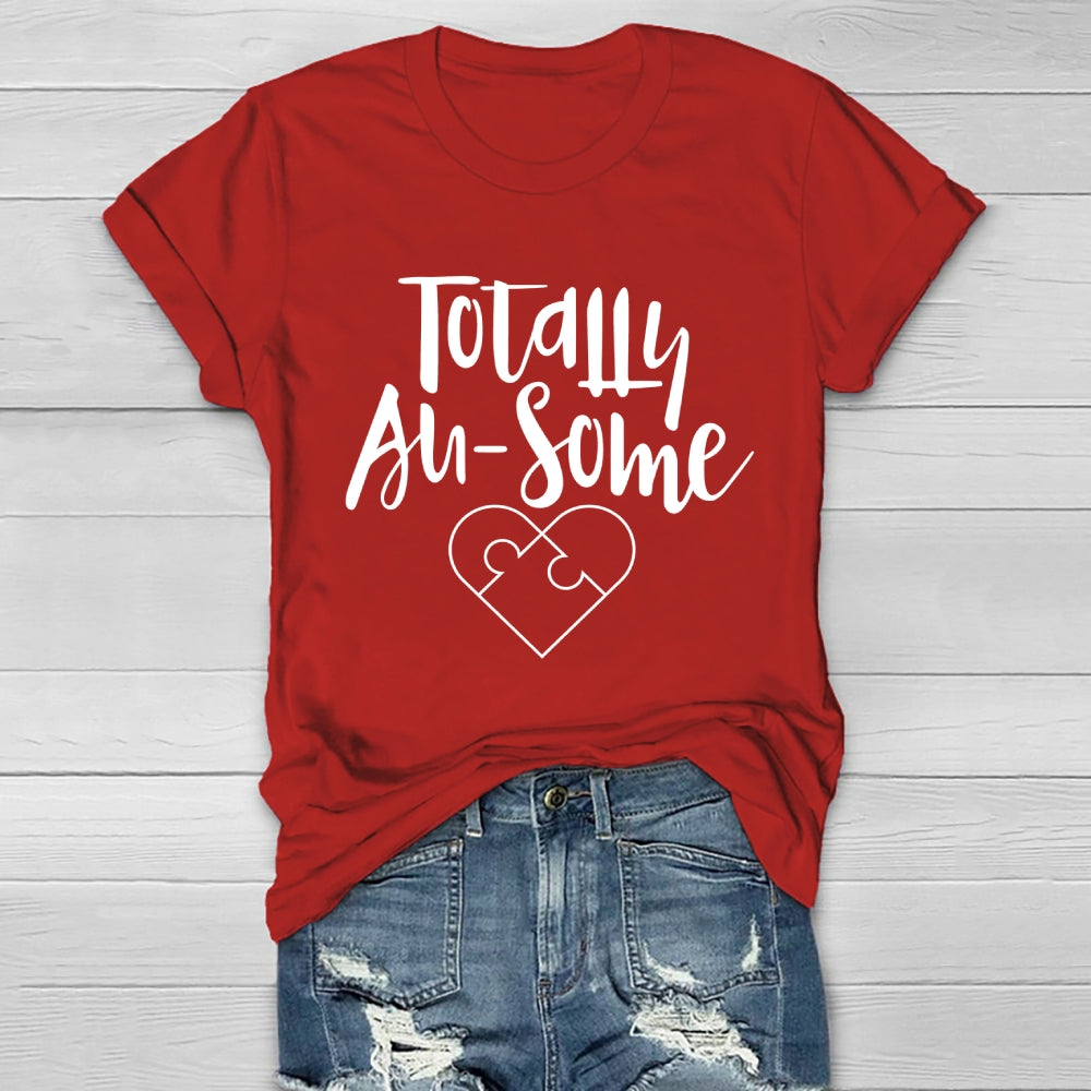 Totally Au Some Autism Healthwear T-shirt
