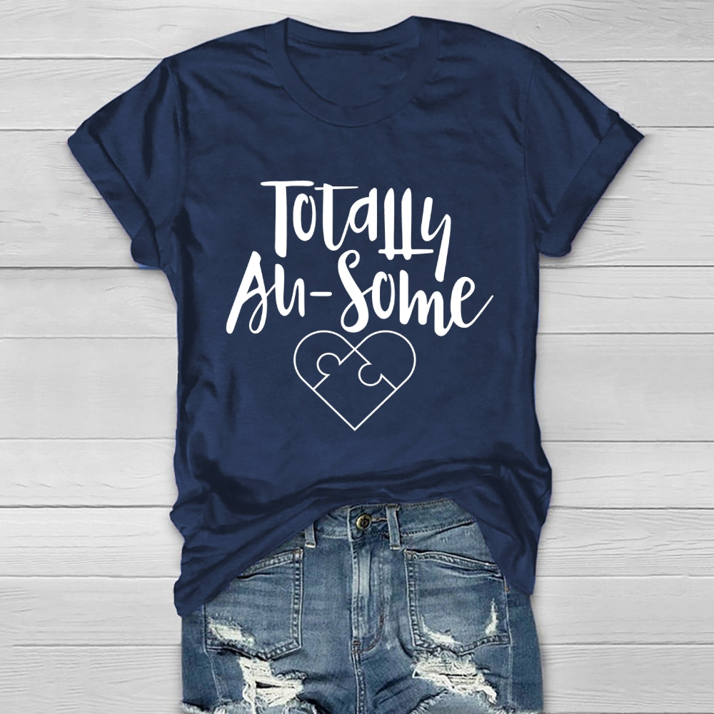 Totally Au Some Autism Healthwear T-shirt