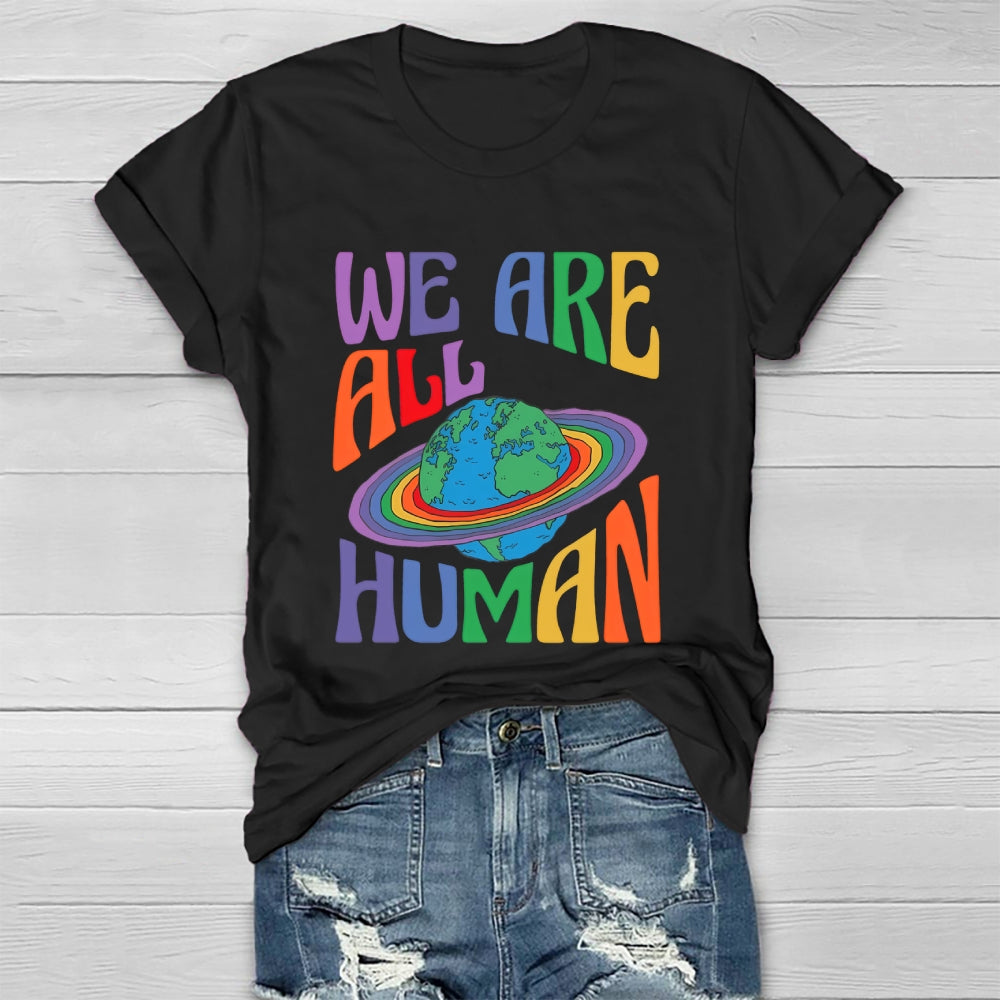 We Are All Human Healthwear T-shirt