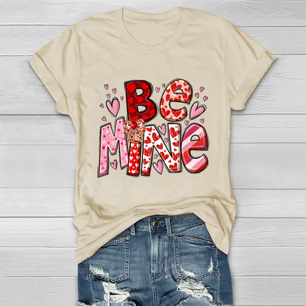 Be Mine Loving Healthwear T-shirt