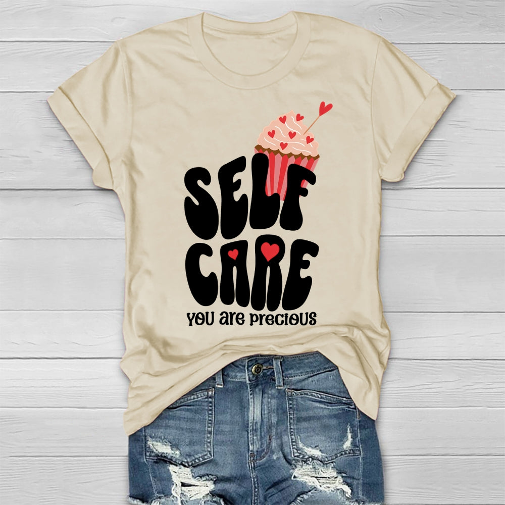 Self Care You Are Precious Healthwear T-shirt