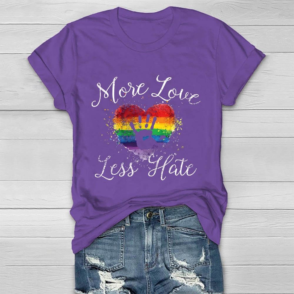 More Love Less Hate Healthwear T-shirt