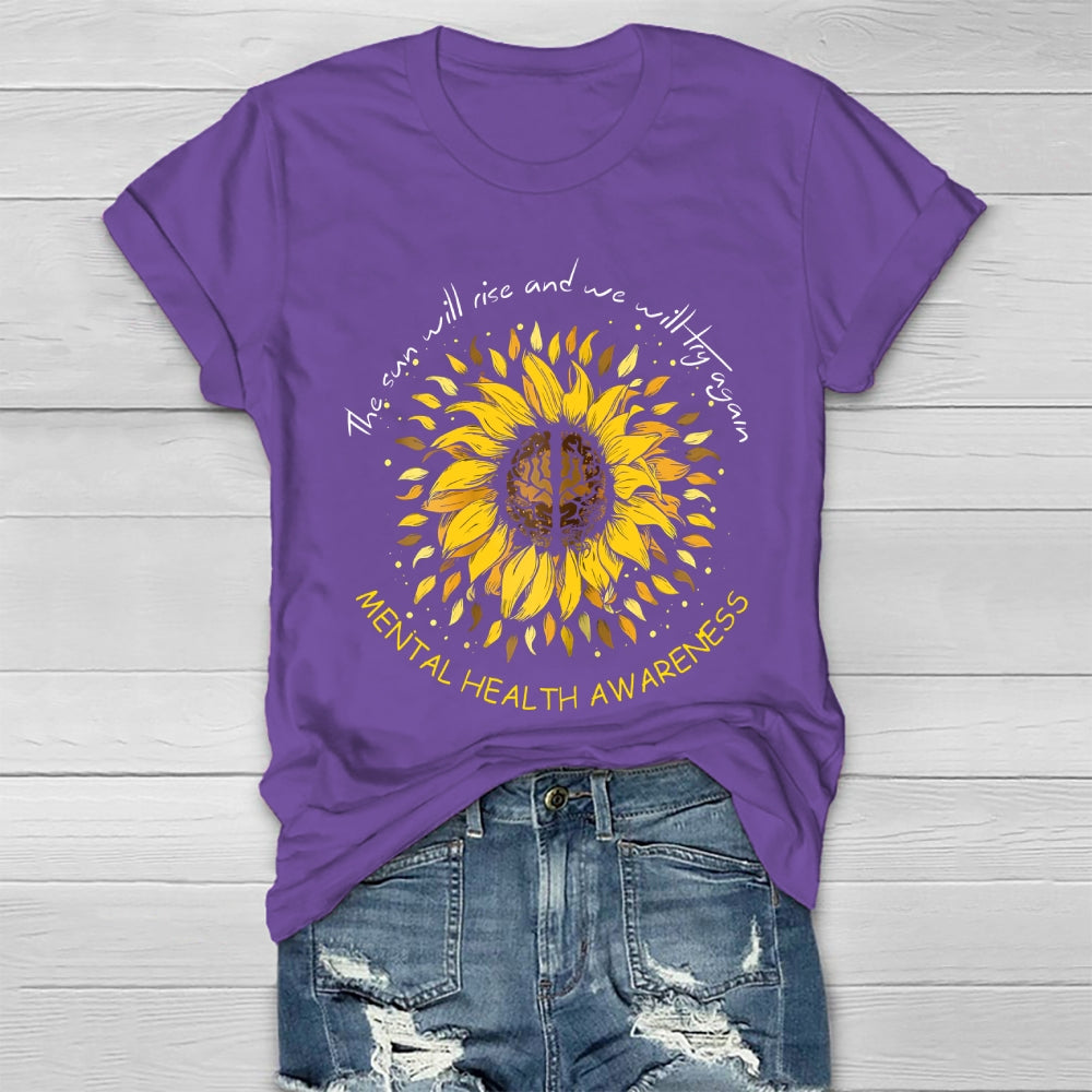 The Sun Will Rise And We Will Try Again Healthwear T-shirt