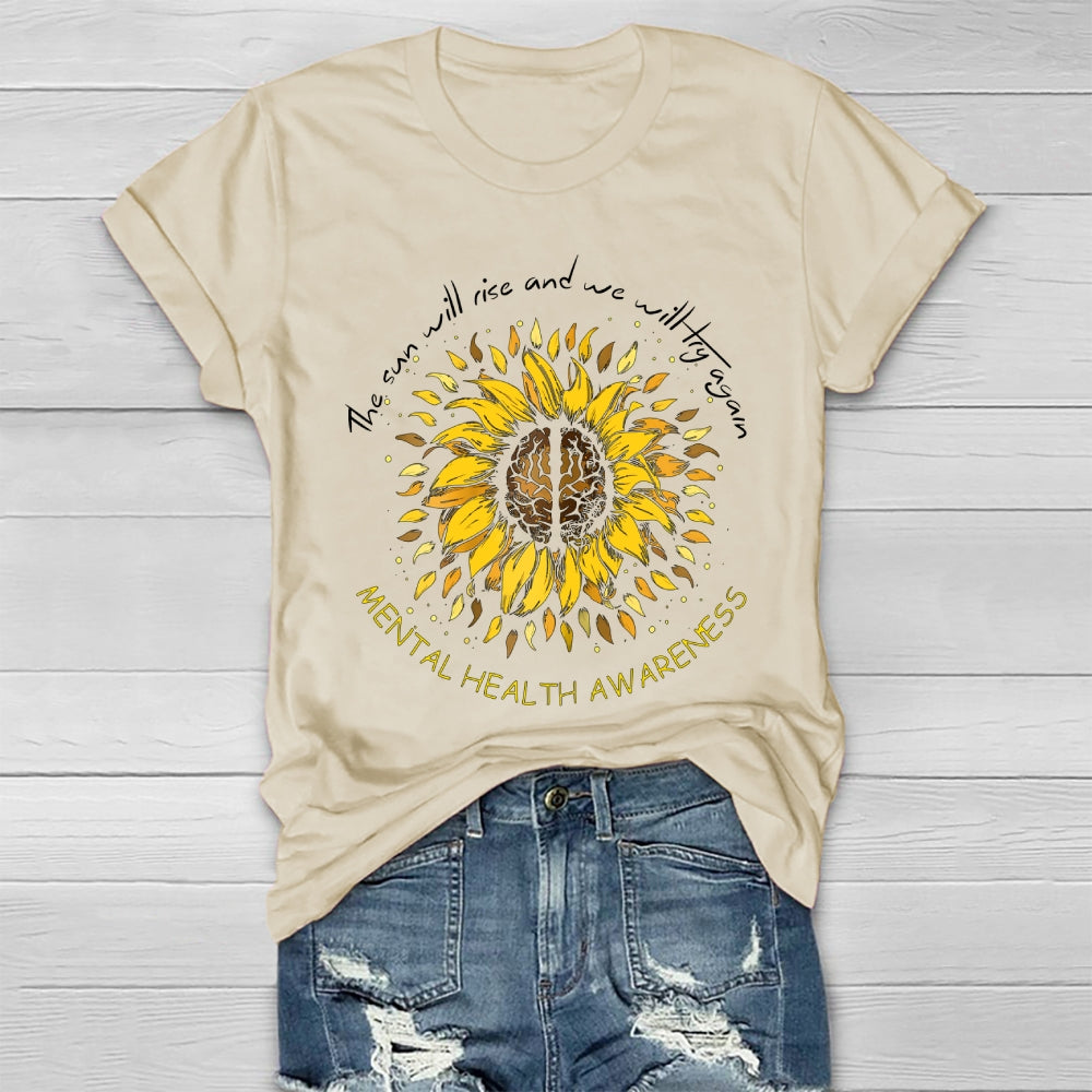 The Sun Will Rise And We Will Try Again Healthwear T-shirt