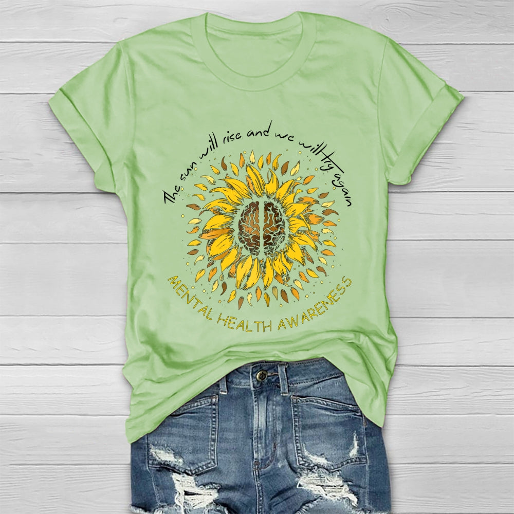 The Sun Will Rise And We Will Try Again Healthwear T-shirt