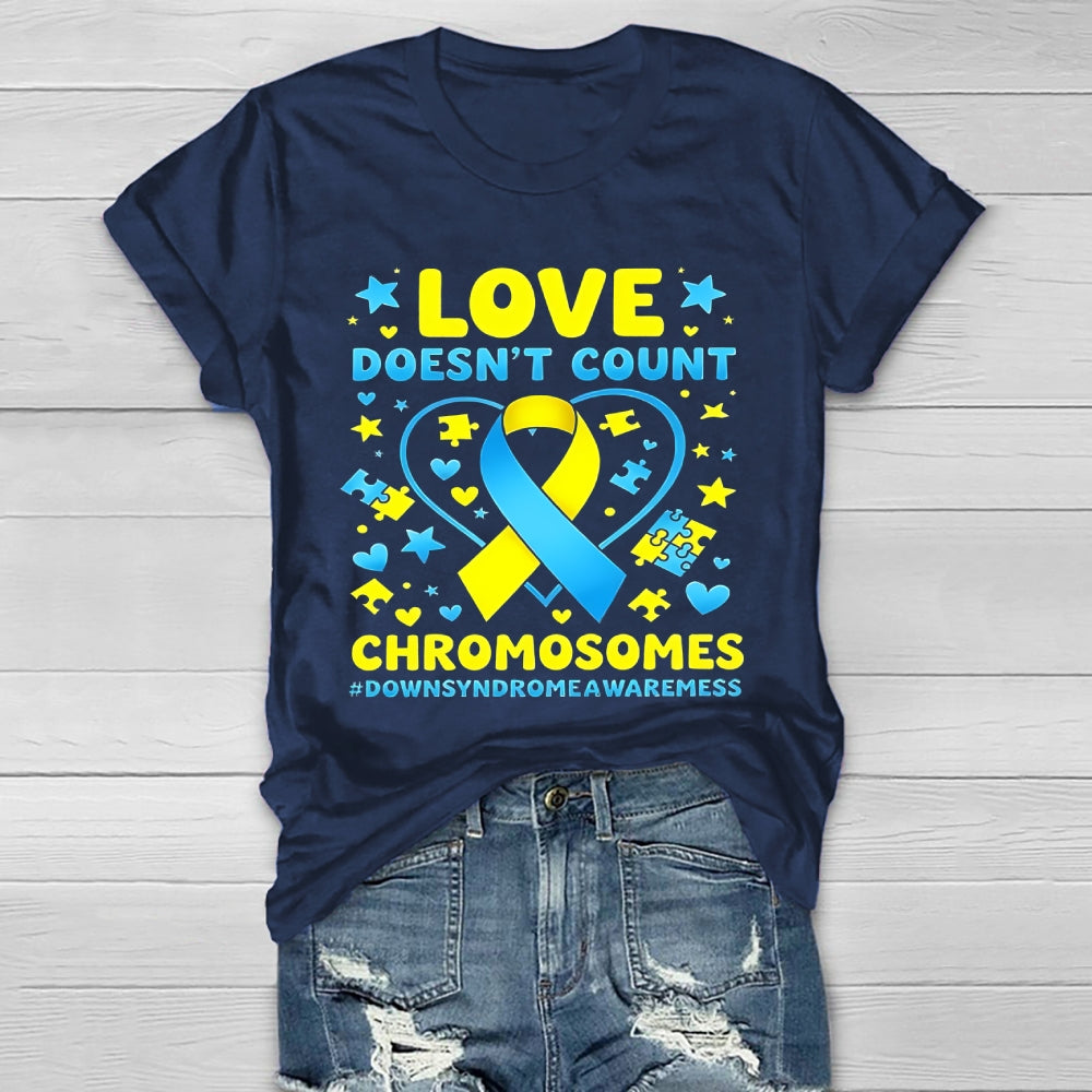 Love Doesn't Count Chromosomes Healthwear T-shirt