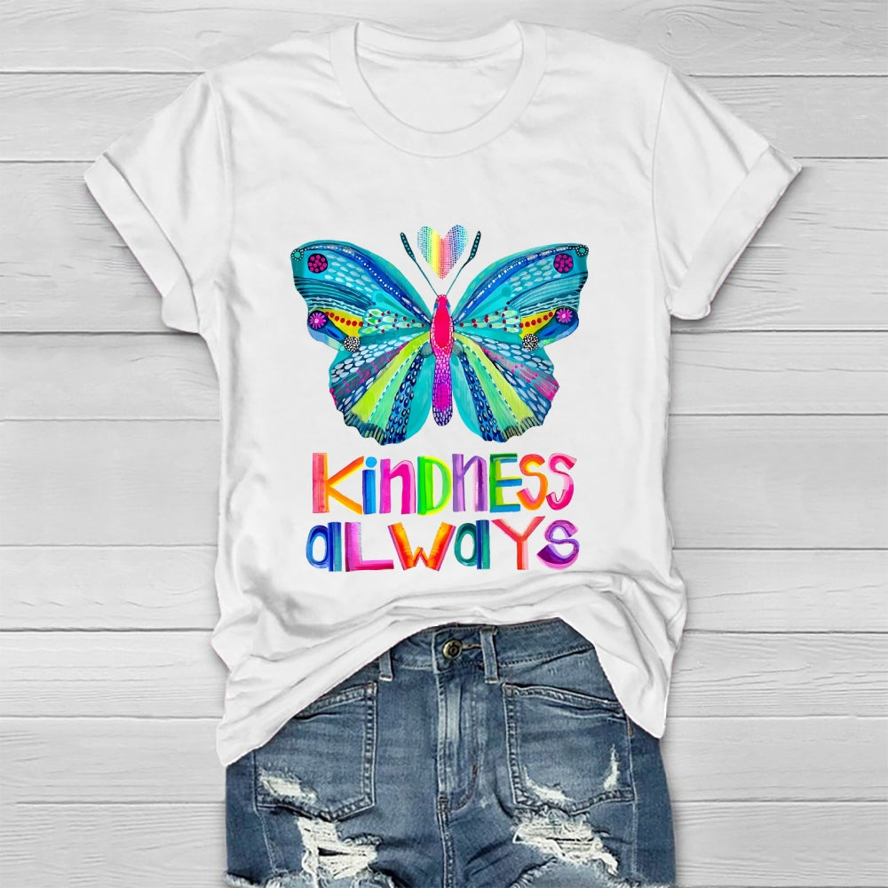 Kindness Always Butterfly Healthwear T-shirt