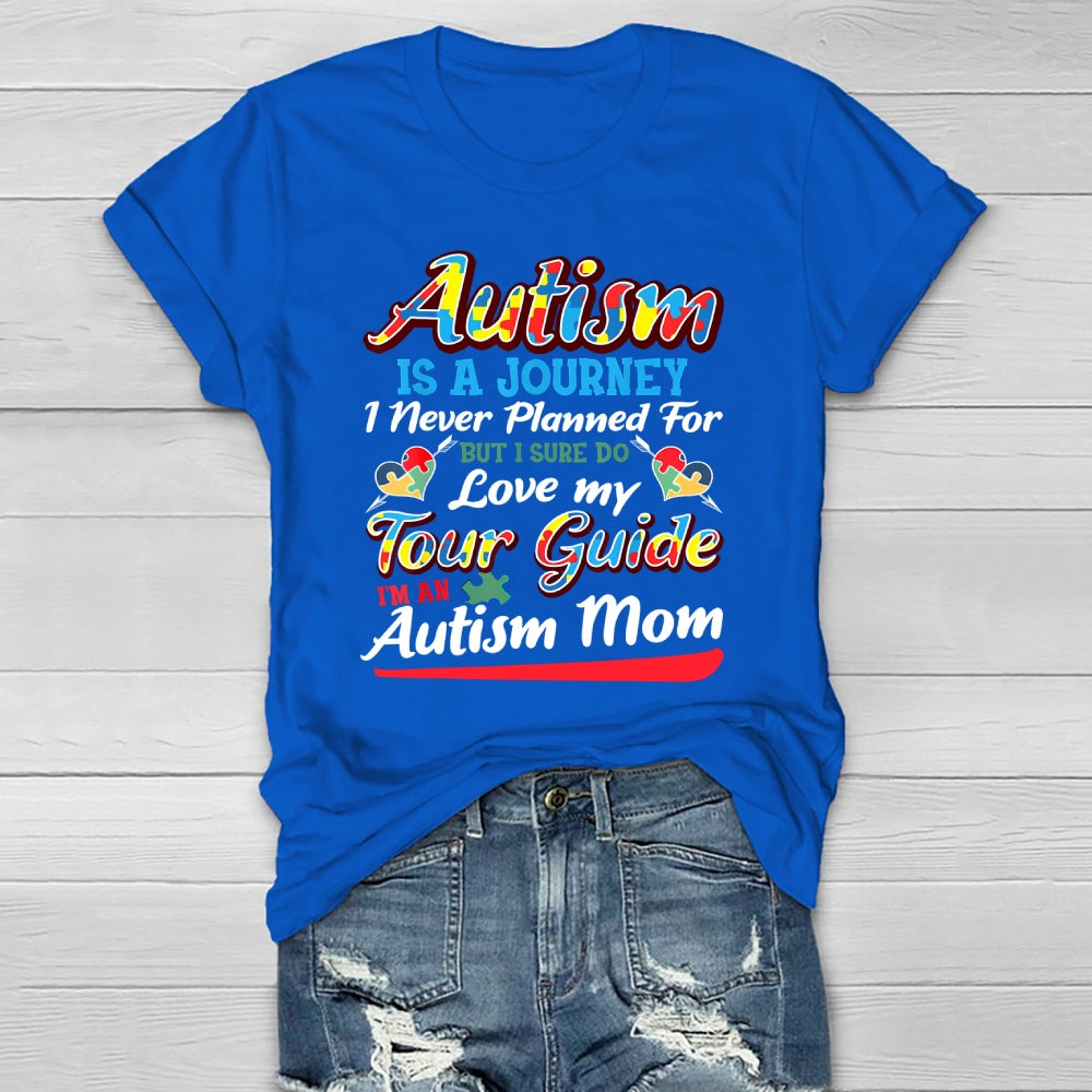 Autism Is A Journey I Never Planned Love My Guide Healthwear T-shirt
