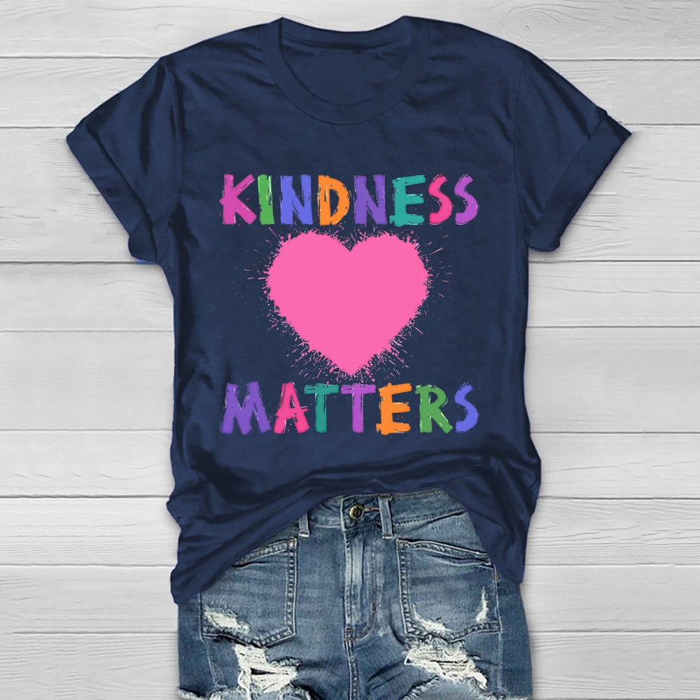 Kindness Matters Loving Healthwear T-shirt