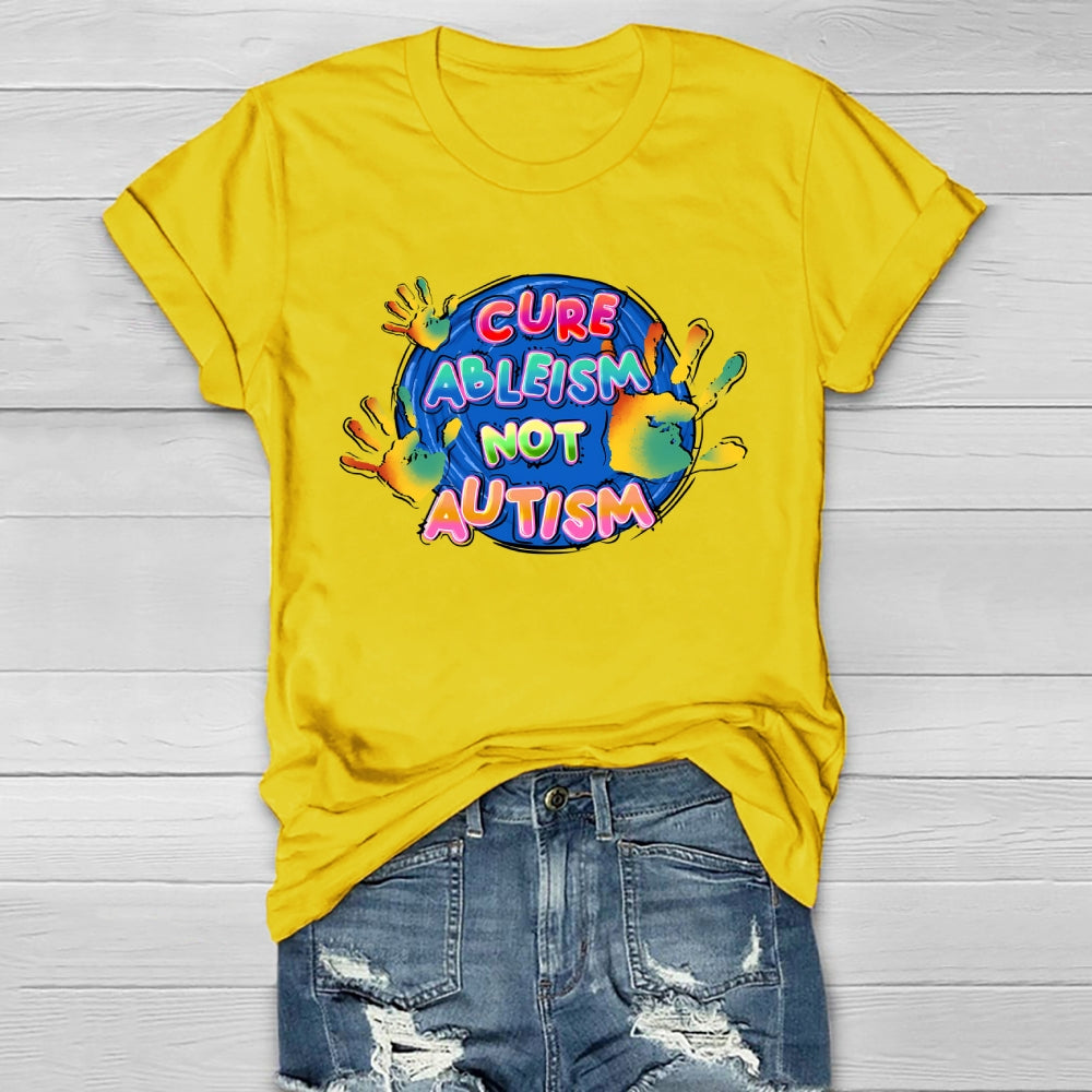 Cure Ableism Not Autism Healthwear T-shirt