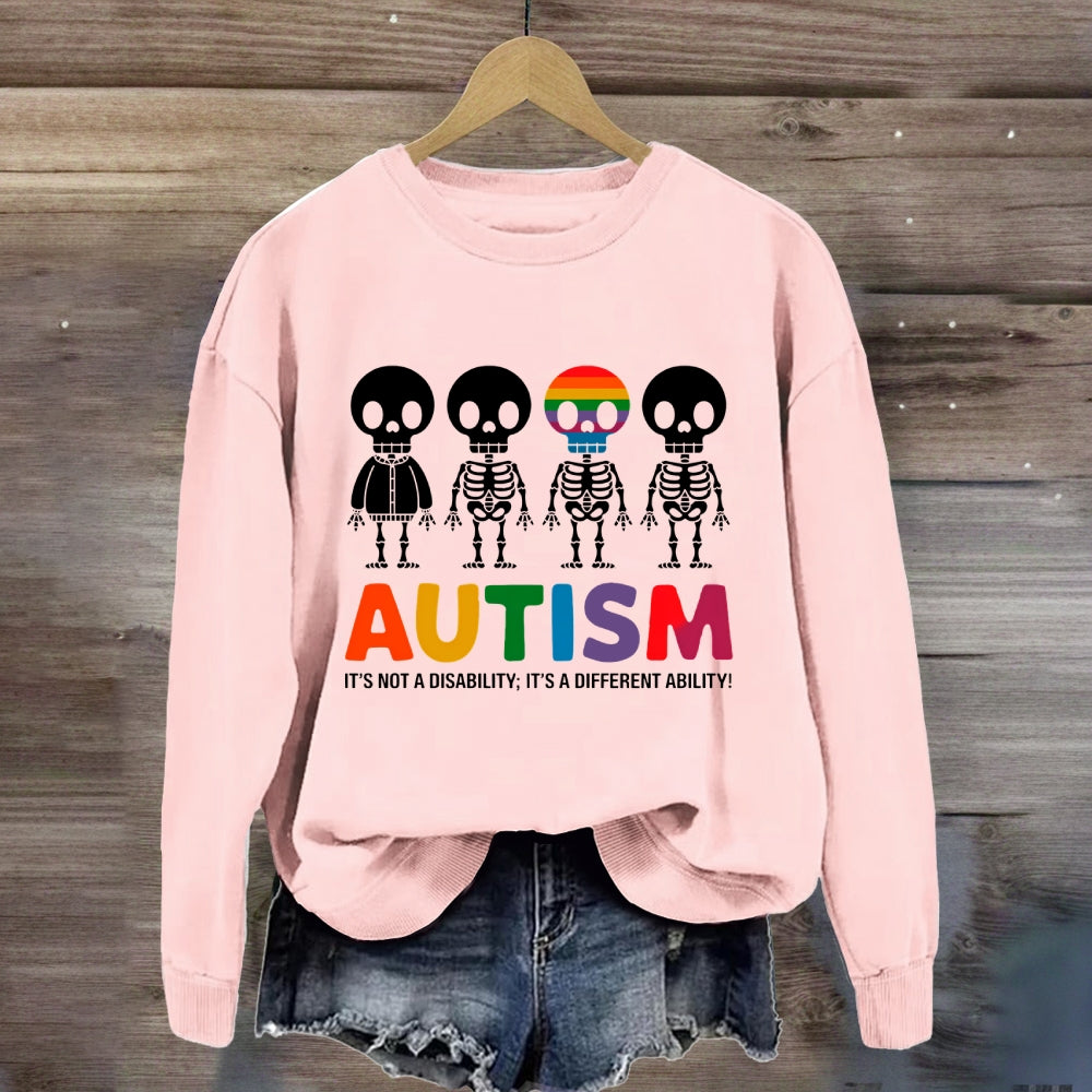 Autism It'S Not Disability Sweatshirt