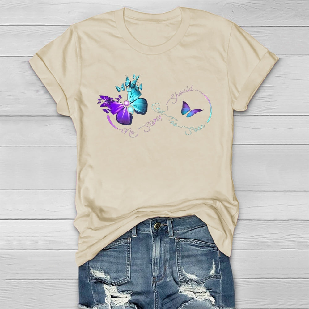 No Story Should End Too Soon Suicide Awareness Healthwear T-shirt