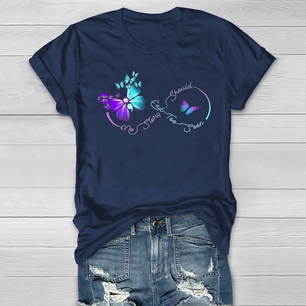 No Story Should End Too Soon Suicide Awareness Healthwear T-shirt
