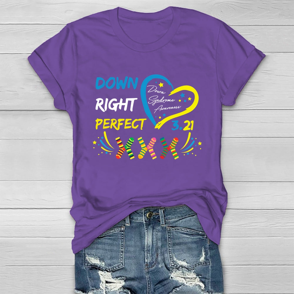 Down Right Perfect World Down Syndrome Awareness Healthwear T-shirt