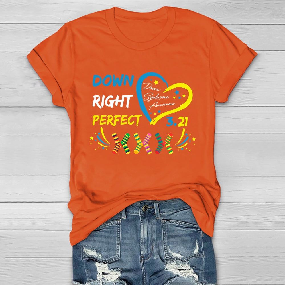 Down Right Perfect World Down Syndrome Awareness Healthwear T-shirt